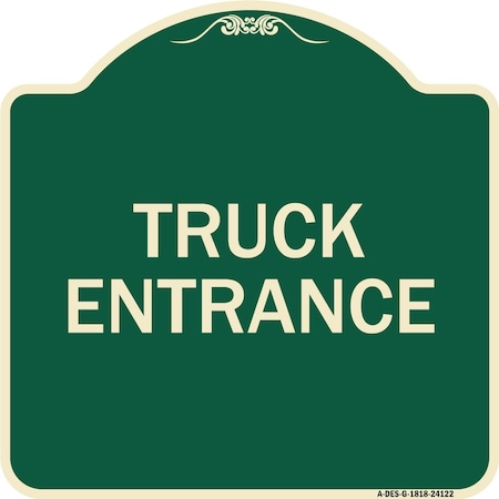 Signmission Driveway Truck Entrance Heavy-Gauge Aluminum Architectural Sign, 18" x 18", G-1818-24122 A-DES-G-1818-24122